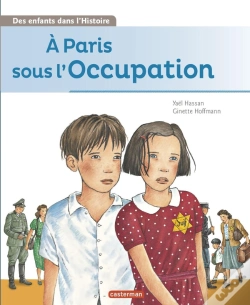 Capa do artigo Des Enfants Dans L'Histoire Tome 2 ; À Paris Sous L'Occupation