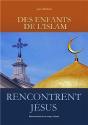 Des Enfants De L'Islam Rencontrent Jésus - Preview