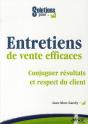 Des Entretiens De Vente Efficaces ; Commerciaux Et Vendeurs Face Aux Nouvelles Exigences Des Clients - Preview