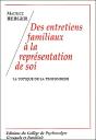 Des Entretiens Familiaux A La Representation De Soi ; La Topique De La Prof - Preview