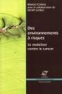 Des Environnements À Risques ; Se Mobiliser Contre Le Cancer - Preview