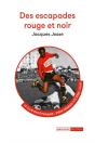 Des Escapades Rouge Et Noire - Preview