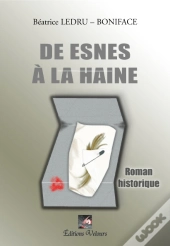 Des Esnes À La Haine