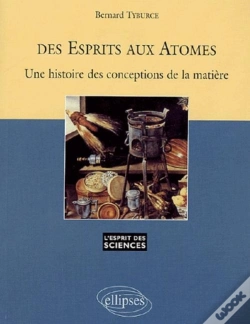 Capa do artigo Des Esprits Aux Atomes - Une Histoire Des Conceptions De La Matière - N°26