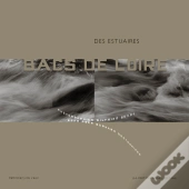 Des Estuaires ; Bacs De Loire ; Bacs De Gironde