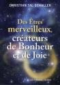 Des Êtres Merveilleux, Créateurs De Bonheur Et De Joie - Preview