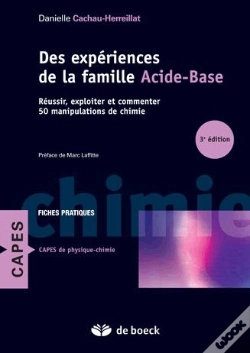 Capa do artigo Des Expériences De La Famille Acide-Base ; Comment Réussir, Exploiter Et Commenter ; 50 Manipulations