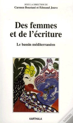 Capa do artigo Des Femmes Et De L'Écriture. Le Bassin Méditerranéen