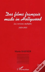 Capa do artigo Des Films Francais Made In Hollywood ; Les Versions Multiples ; 1929-1935