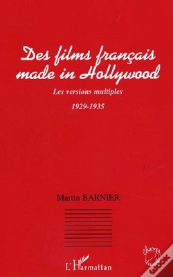 Capa do artigo Des Films Francais Made In Hollywood ; Les Versions Multiples ; 1929-1935