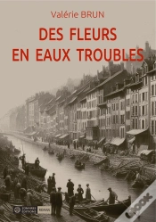 Capa do artigo Des Fleurs En Eaux Troubles