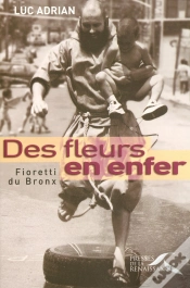 Capa do artigo Des Fleurs En Enfer ; Fioretti Du Bronx