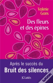 Des Fleurs Et Des Épines