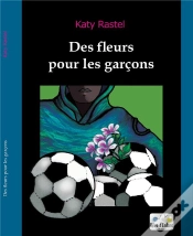 Capa do artigo Des Fleurs Pour Les Garçons