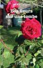 Des Fleurs Sur Une Tombe - Preview