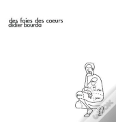 Des Foies, Des Coeurs