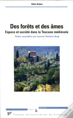 Capa do artigo Des Forêts Et Des Âmes ; Espace Et Société Dans La Toscane Médiévale