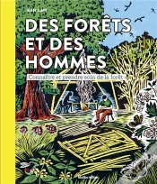 Capa do artigo Des Forêts Et Des Hommes : Connaître Et Prendre Soin De La Forêt