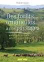 Des Fôrets Originelles À Nos Paysages - Preview