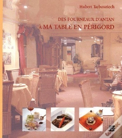 Capa do artigo Des Fourneaux D'Antan À Ma Table En Périgord