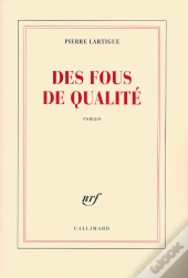 Des Fous De Qualité