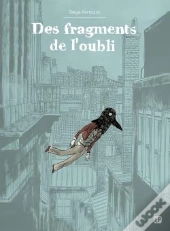 Des Fragments De L'Oubli