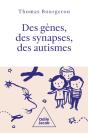 Des Gènes, Des Synapses, Des Autismes - Preview