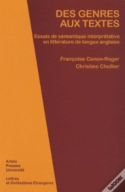 Capa do artigo Des Genres Aux Textes ; Essais De Sémantique Interprétative En Littérature De Langue Anglaise