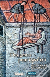 Des Gestes Pour Espérer