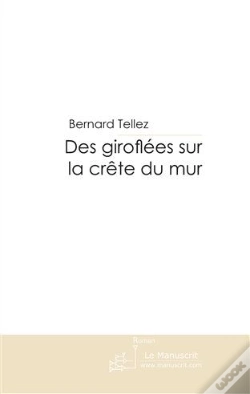 Capa do artigo Des Giroflées Sur La Crête Du Mur