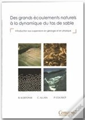 Capa do artigo Des Grands Ecoulements Naturels A La Dynamique Du Tas De Sable, Introduction Aux Suspensions En Geologie Et En Physique