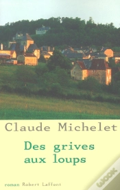 Capa do artigo Des Grives Aux Loups Tome 1