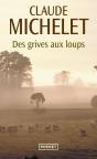 Des Grives Aux Loups Tome 1 : Des Grives Aux Loups - Preview