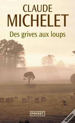Capa do artigo Des Grives Aux Loups Tome 1 : Des Grives Aux Loups
