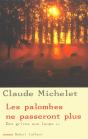 Des Grives Aux Loups Tome 2 : Les Palombes Ne Passeront Plus - Preview