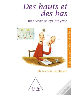 Capa do artigo Des Hauts Et Des Bas : Bien Vivre Sa Cyclothymie
