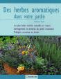 Des Herbes Aromatiques Dans Votre Jardin - Preview