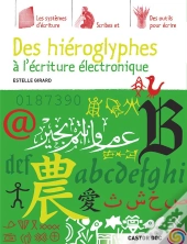 Des Hiéroglyphes À L'Écriture Électronique