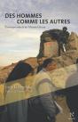 Des Hommes Comme Les Autres ; Correspondants Au Moyen-Orient - Preview