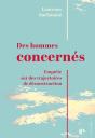 Des Hommes Concernés : Enquête Sur Des Trajectoires De Déconstruction - Preview