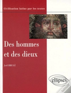 Capa do artigo Des Hommes Et Des Dieux ; Conceptions Et Pratiques Religieuses Des Romains