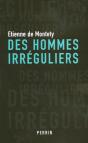 Des Hommes Irréguliers - Preview
