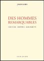 Des Hommes Remarquables - Preview