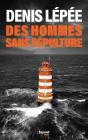 Des Hommes Sans Sépulture - Preview