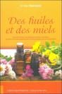 Des Huiles Et Des Miels - Preview