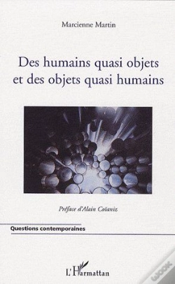 Capa do artigo Des Humains Quasi Objets Et Des Objets Quasi Humains