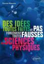 Des Idées Toutes Faites Et Pas Forcément Toutes Fausses En Sciences Physiques - Preview