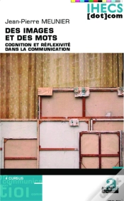 Capa do artigo Des Images Et Des Mots ; Cognition Et Réflexivité Dans La Communication