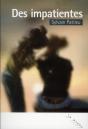 Des Impatientes - Preview
