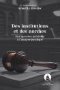 Des Institutions Et Des Normes - A Propos D'Une Question Prealable A L'Analyse Juridique - Preview